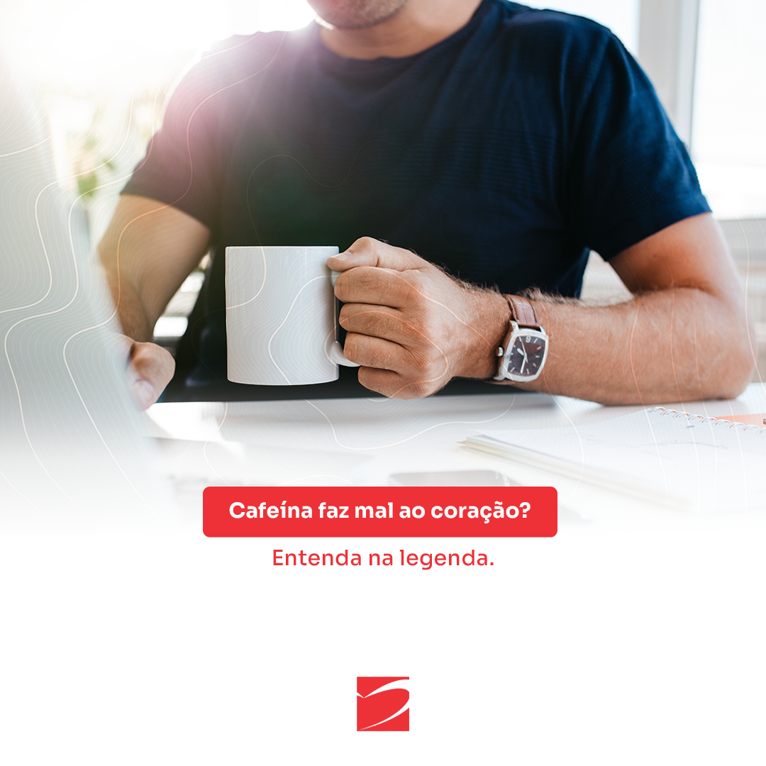 Cafeína faz mal ao coração?