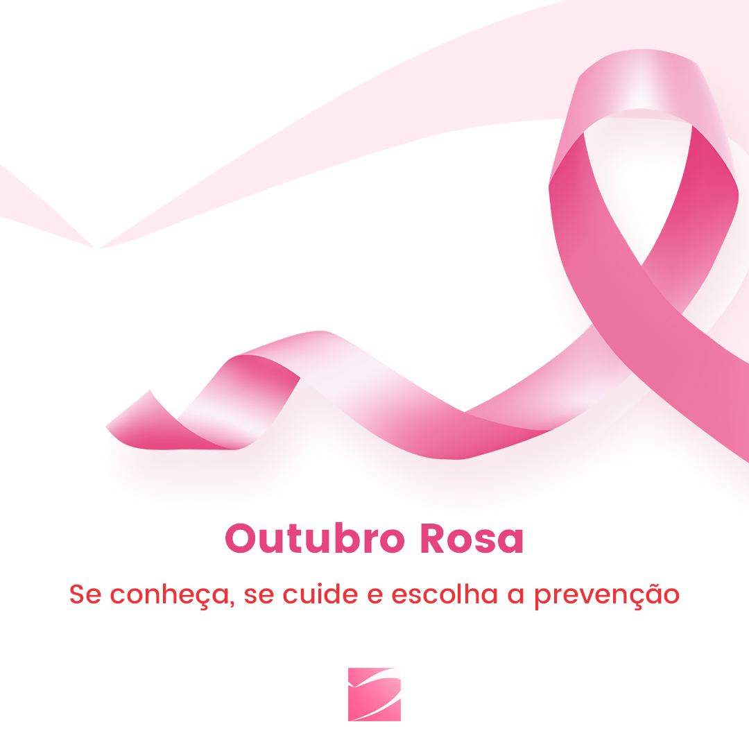 Apoiamos o Outubro Rosa